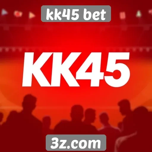 kk45 bet análise de recursos e funcionalidades