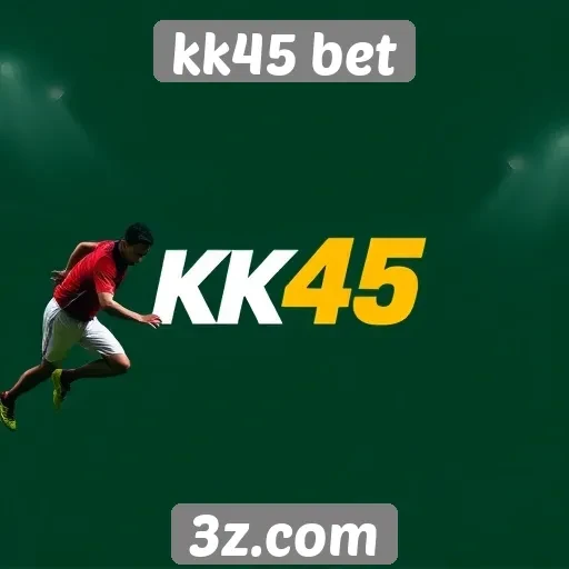 kk45 bet oferece novas opções de apostas online